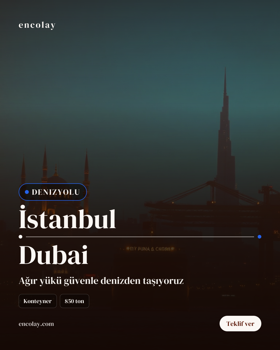 İstanbul-Dubai arası 850 ton konteyner denizyolu taşıması