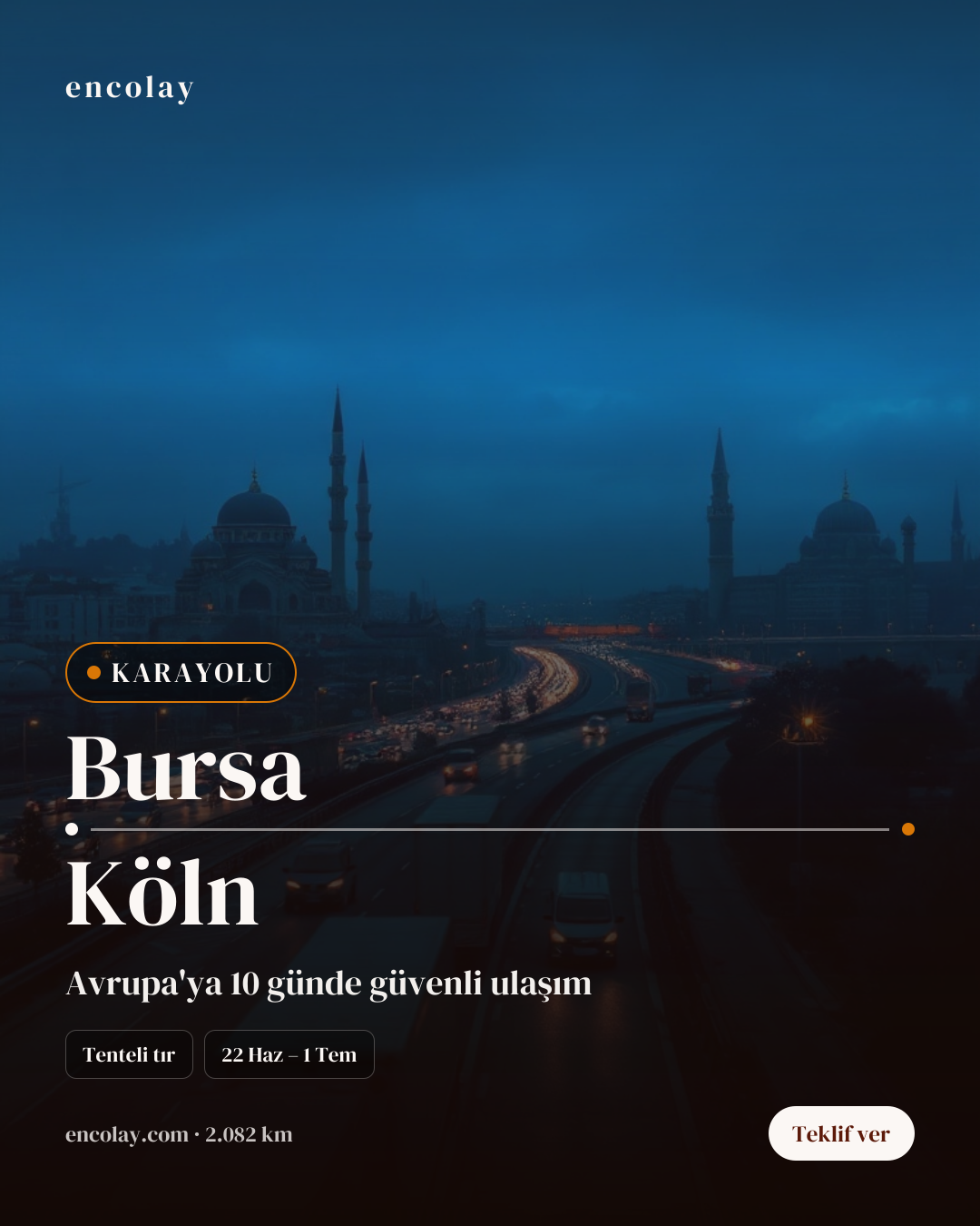 Boş araç: Bursa → Köln · Tır (tenteli)