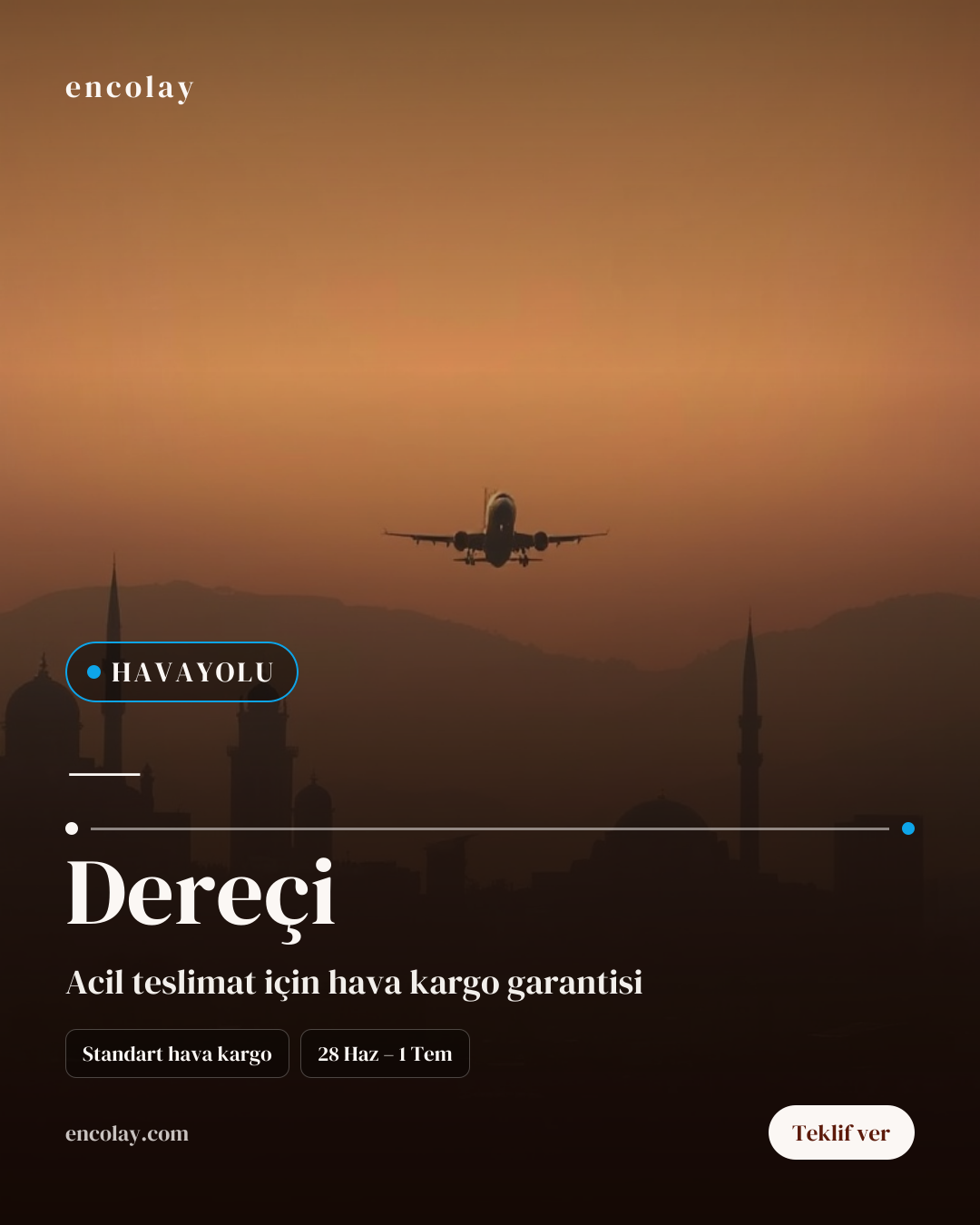 Dereçi'ye Havayolu Kargo Taşıması