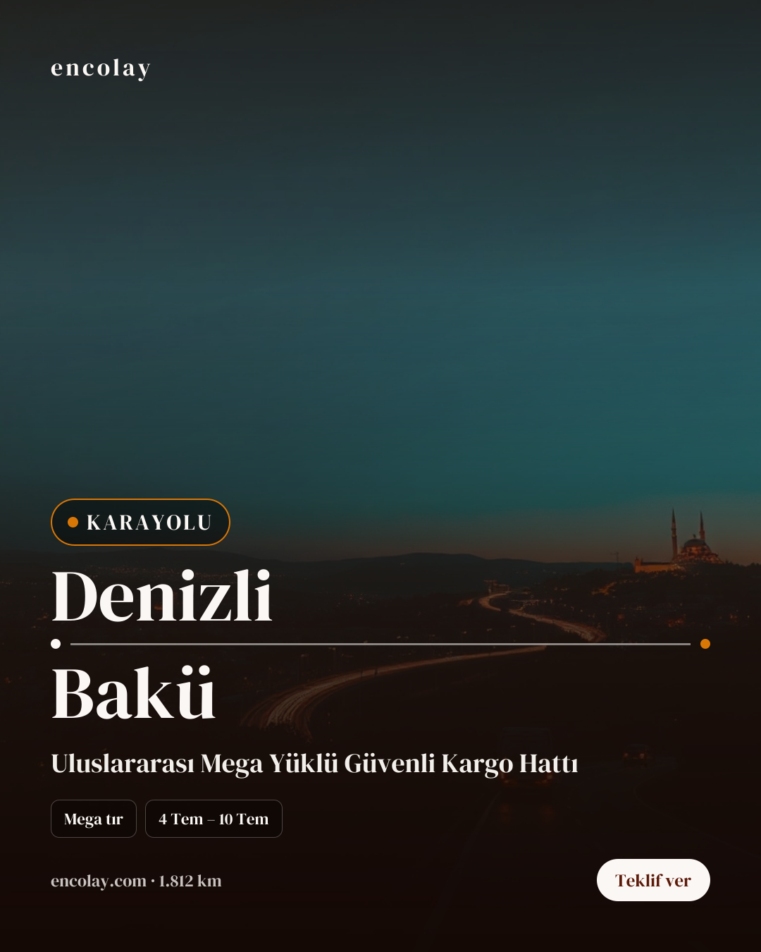 Boş araç: Denizli → Bakü · Tır (tenteli)