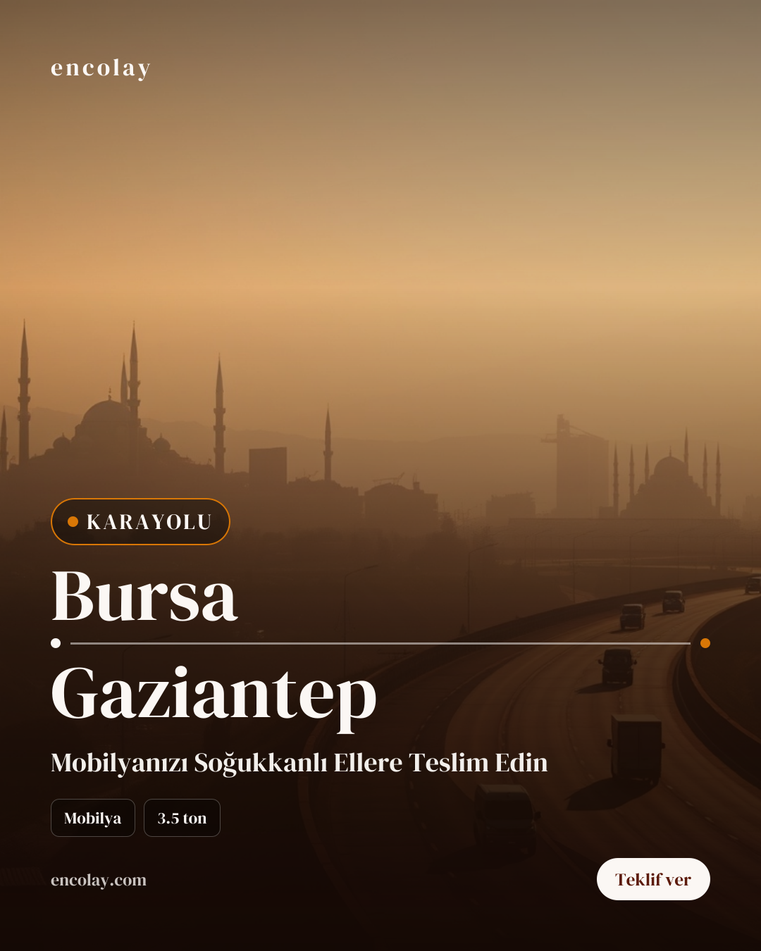 Bursa-Gaziantep arası mobilya karayolu taşıması