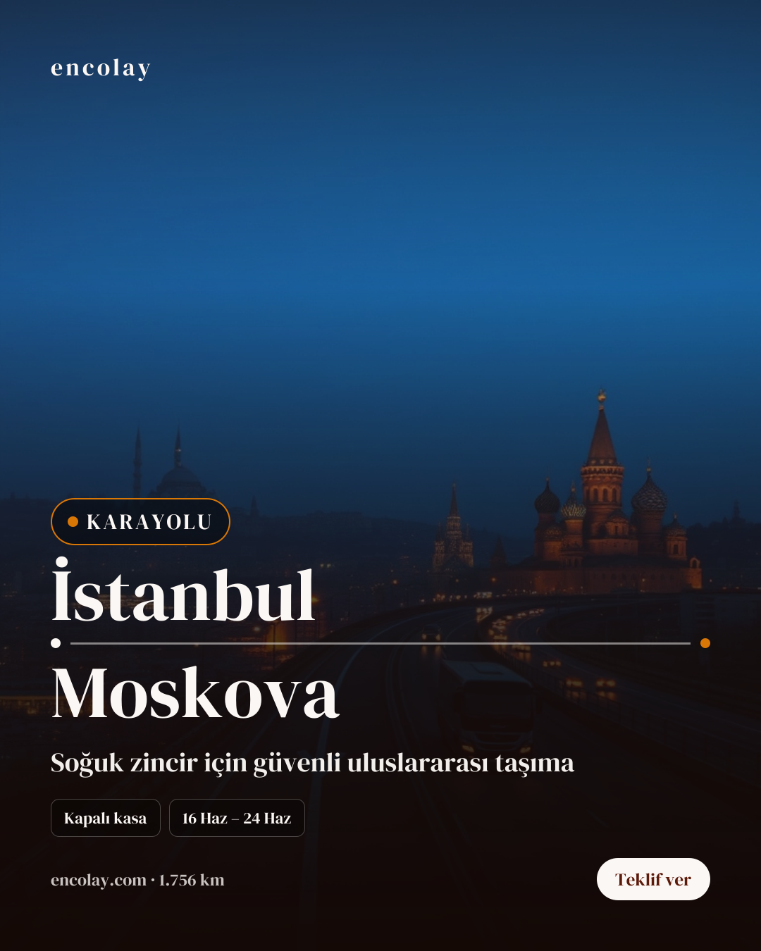 Boş araç: İstanbul → Moskova · Mega tır