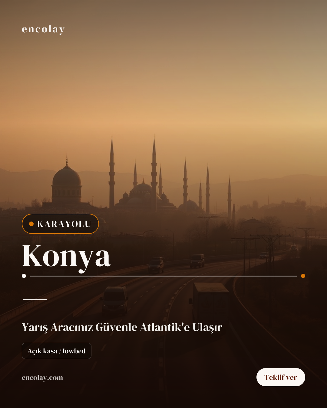 Konya-ABD arası yarış aracı karayolu taşıması