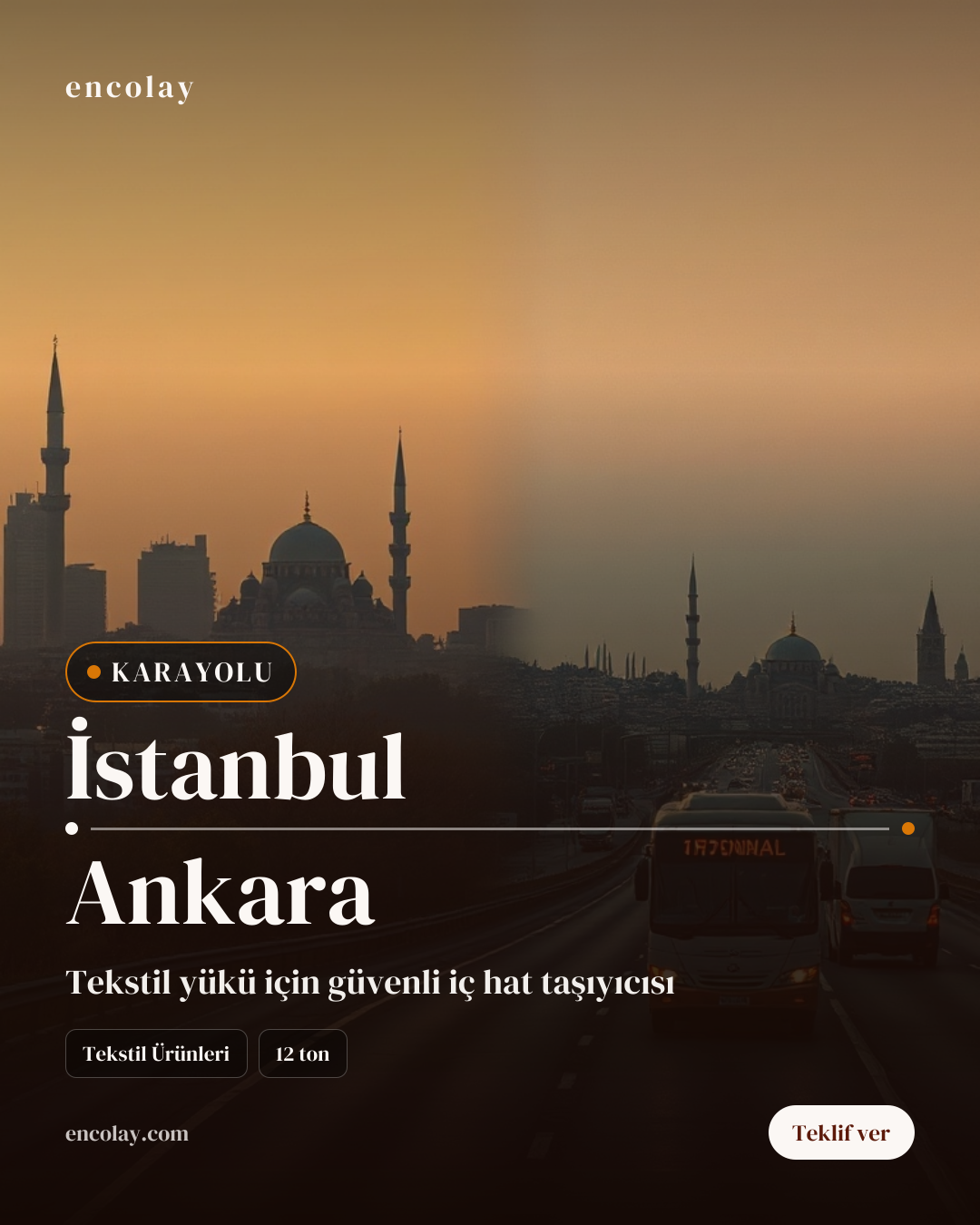 İstanbul-Ankara arası 12 ton tekstil ürünü karayolu taşıması