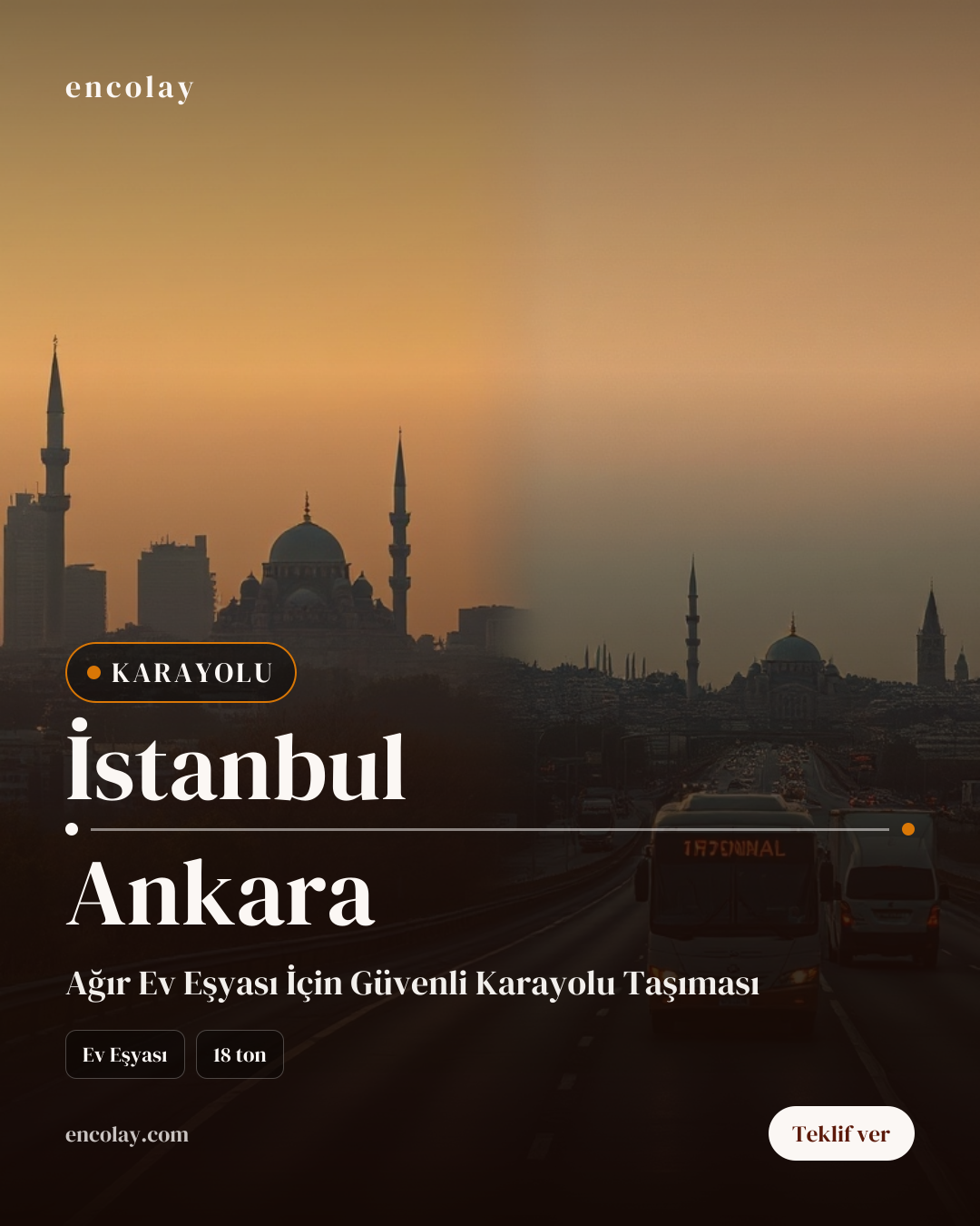 İstanbul-Ankara arası 18 ton ev eşyası karayolu taşıması