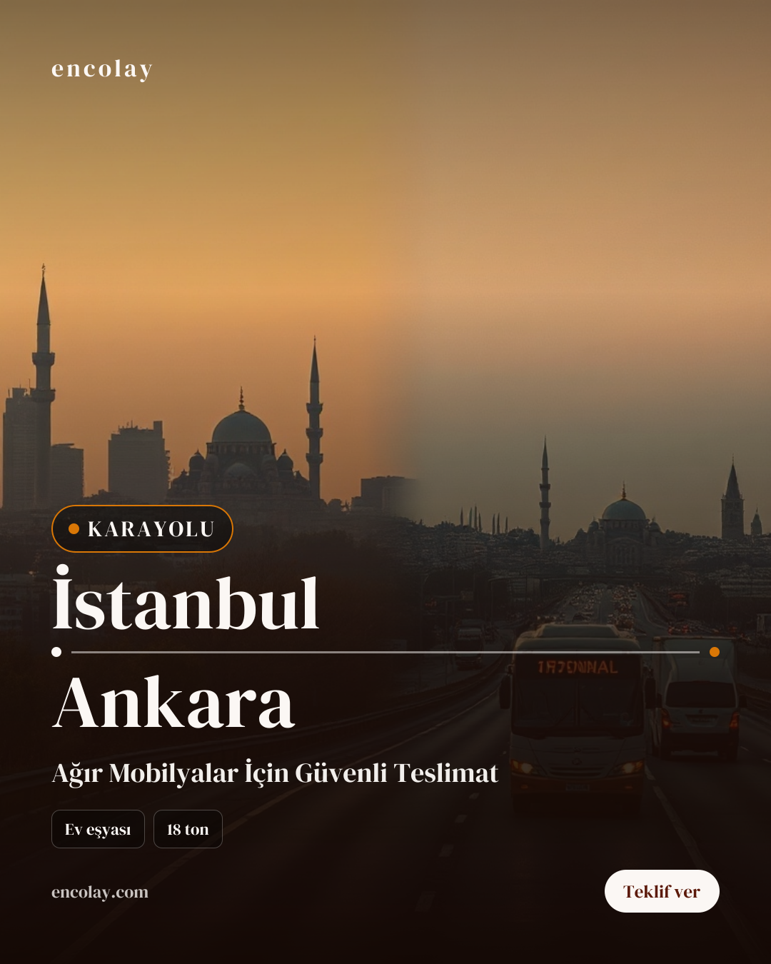 İstanbul-Ankara arası 18 ton ev eşyası karayolu taşıması