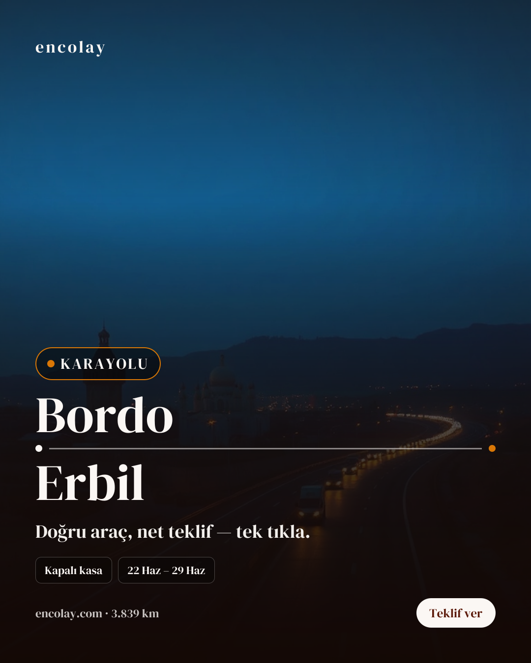 Fransa Bordo - Irak Erbil Karayolu Taşımacılığı