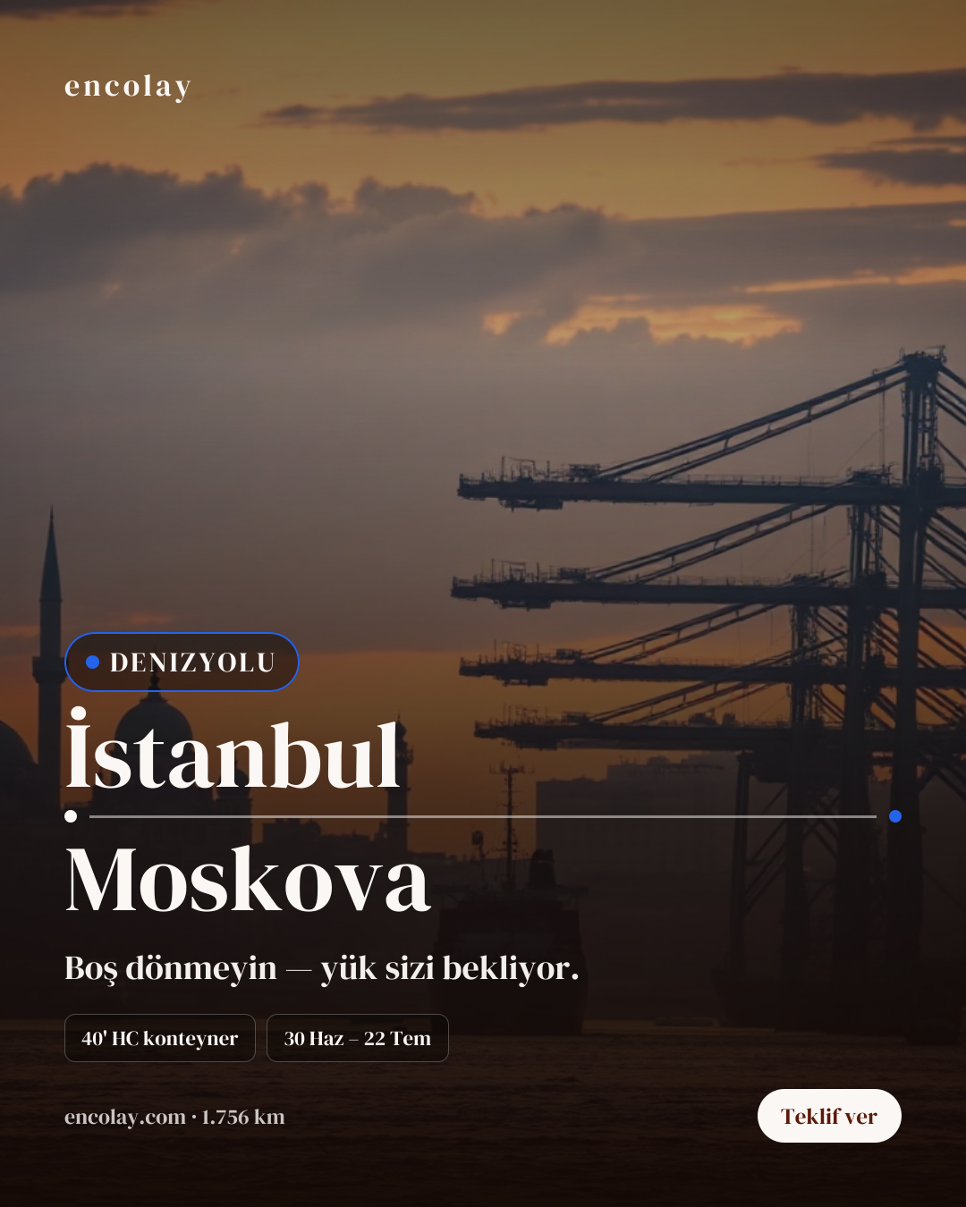 Boş araç: İstanbul → Moskova · Konteyner taşıyıcı