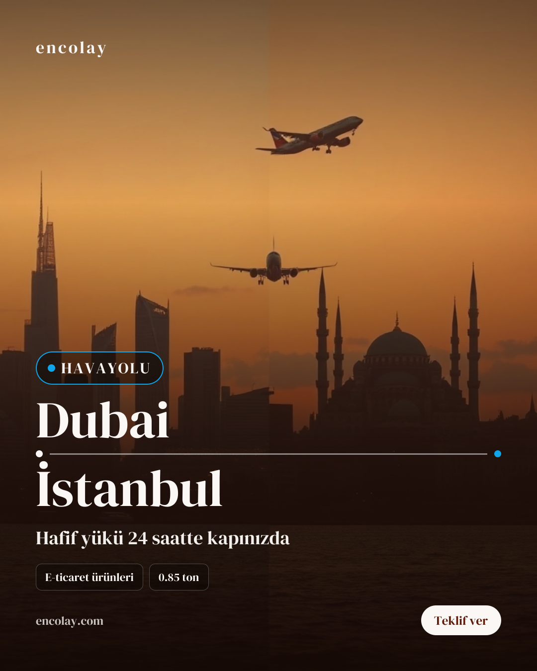 Dubai-İstanbul havayolu e-ticaret ürünleri taşıması