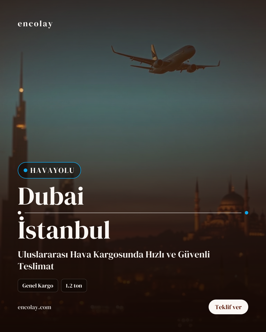 Dubai-İstanbul havayolu genel kargo taşıması