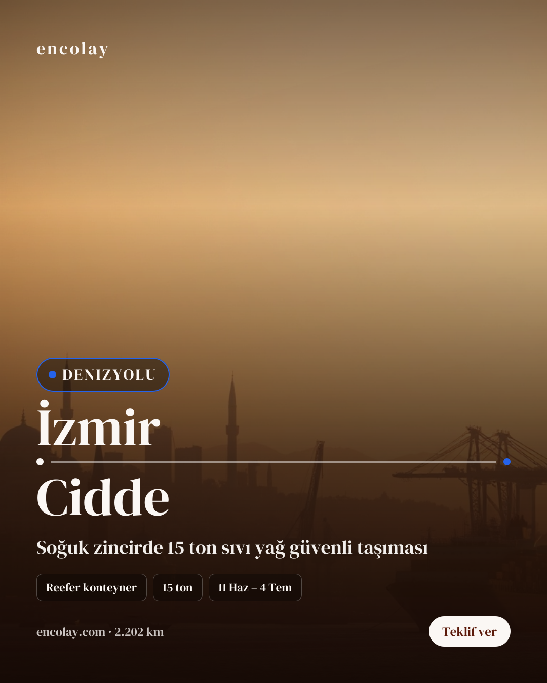 İzmir-Cidde arası 15 ton sıvı yağ konteynır taşıması