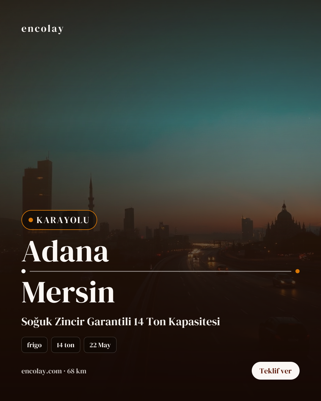 Adana → Mersin · 14 ton frigo