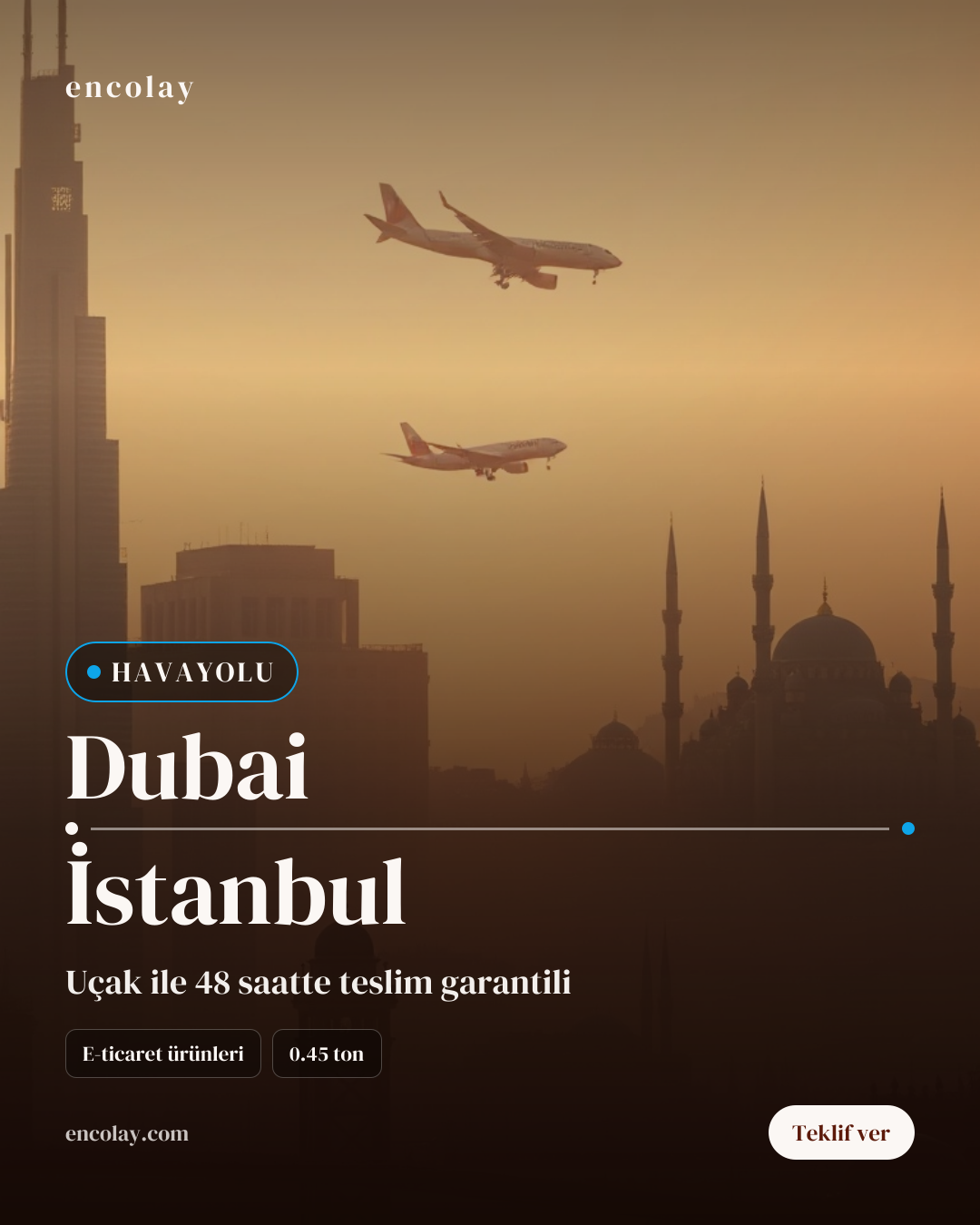 Dubai-İstanbul arası e-ticaret ürünleri havayolu taşıması