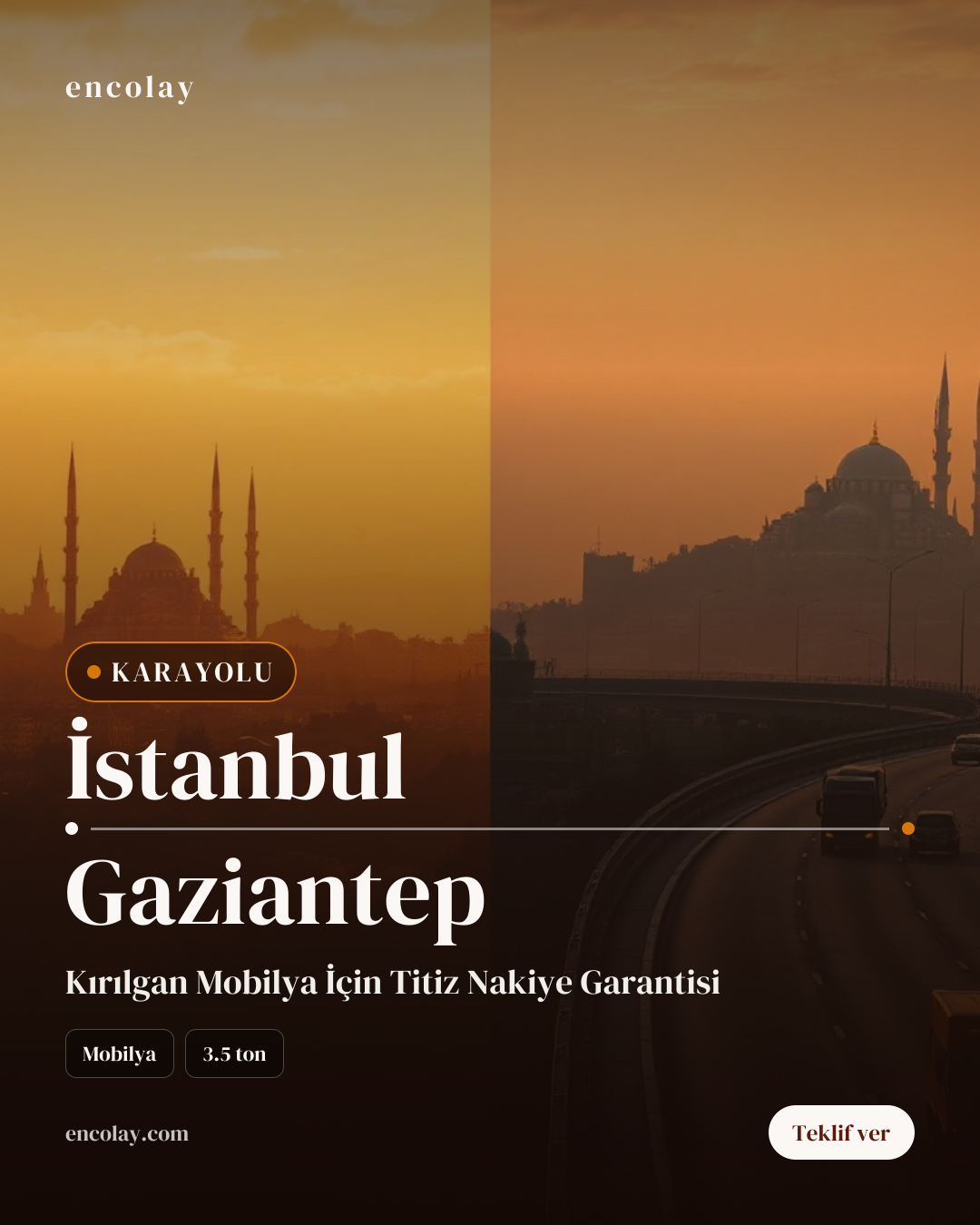 İstanbul-Gaziantep arası mobilya taşıma talebi