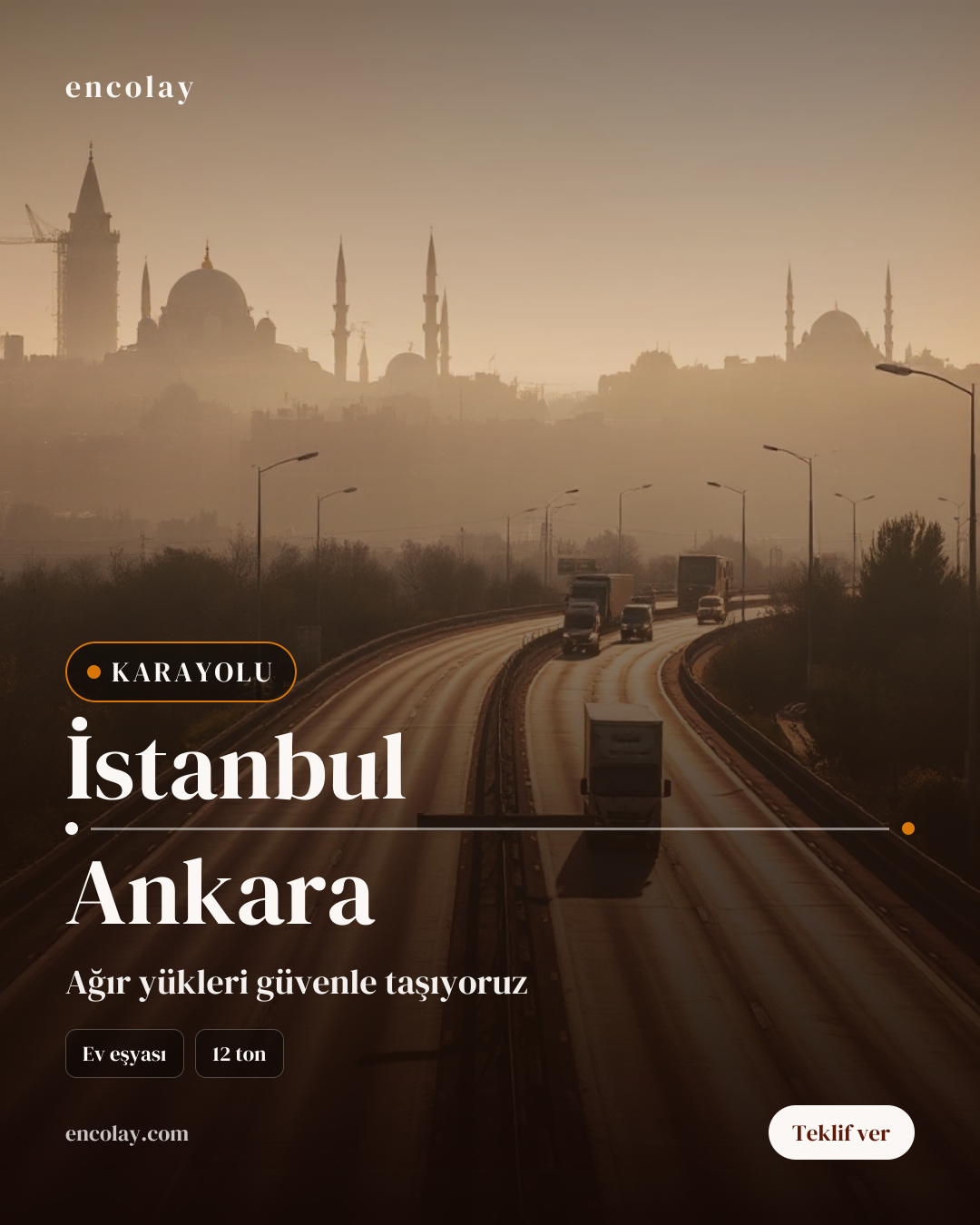 İstanbul-Ankara arası 12 ton ev eşyası karayolu taşıması