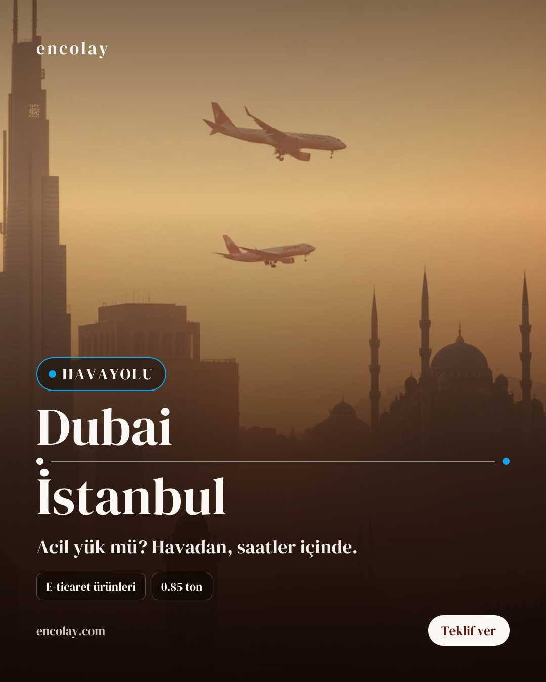 Dubai-İstanbul havayolu e-ticaret ürünleri taşıması