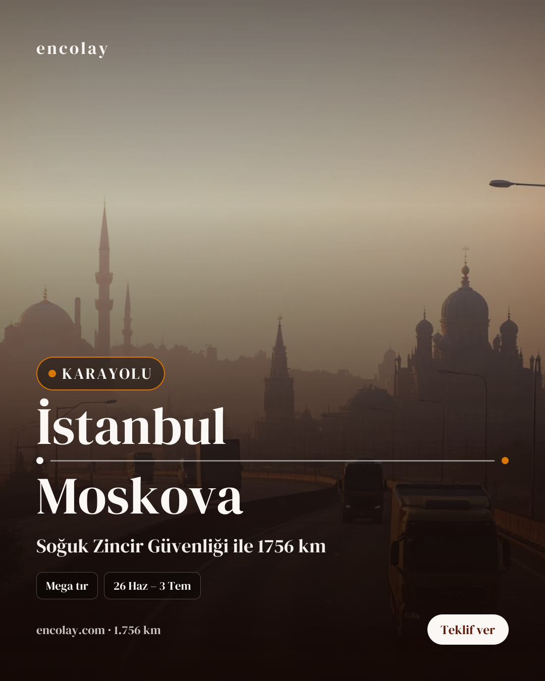 Boş araç: İstanbul → Moskova · Tır (tenteli)