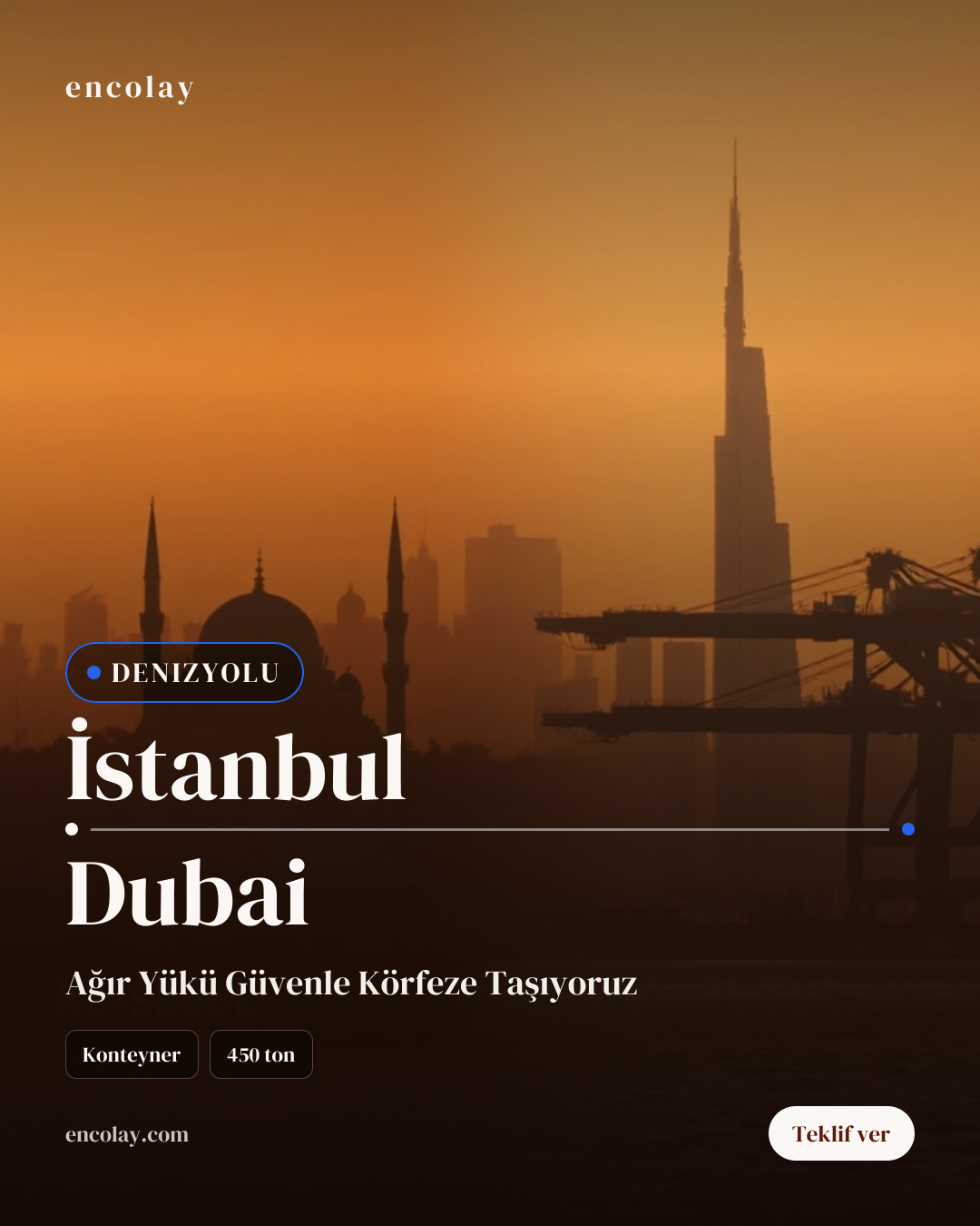 İstanbul-Dubai arası 450 ton konteyner denizyolu taşıması